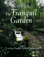 Country Living Gardener the Tranquil Garden - Country Living (Editor), and Fairfax, Kay