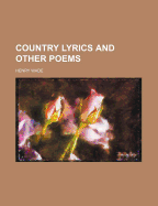 Country Lyrics and Other Poems