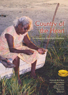 Country of the Heart: An Indigenous Australian Homeland - Rose, Deborah Bird