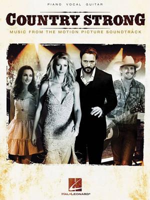 Country Strong: Music from the Motion Picture Soundtrack - Brook, Michael (Composer), and Evans, Sara, and Paltrow, Gwyneth