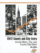 County and City Extra 2012: Annual Metro, City, and County Data Book