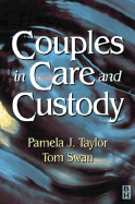 Couples in Care & Custody