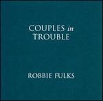 Couples in Trouble