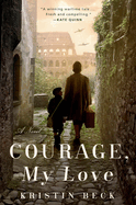 Courage, My Love