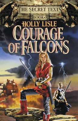 Courage of Falcons - Lisle, Holly