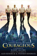 Courageous: A Novelization