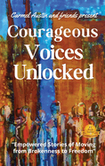 Courageous Voices Unlocked