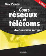 Cours rseaux et tlcoms: Avec exercices corrigs