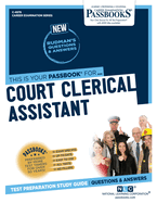 Court Clerical Assistant (C-4978): Passbooks Study Guide Volume 4978