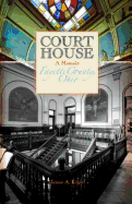 Court House: A Journey of Fifty Years in the Law