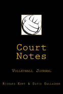 Court Notes Volleyball Journal
