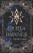 Court of Darkness: A Demons of Fire and Night Novel