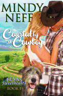 Courted by a Cowboy: Small Town Contemporary Romance