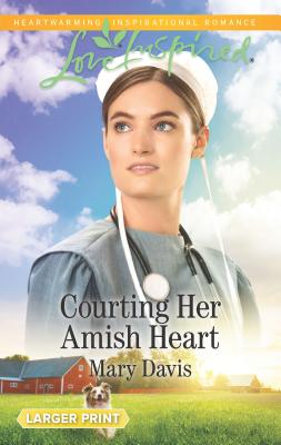 Courting Her Amish Heart - Davis, Mary