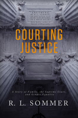 Courting Justice - Sommer, R L