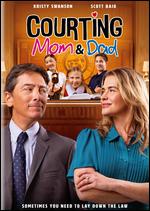 Courting Mom and Dad - Anna Zielinski