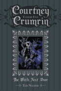 Courtney Crumrin Vol. 5: The Witch Next Door