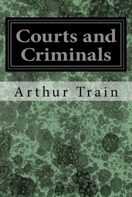 Courts and Criminals - Train, Arthur