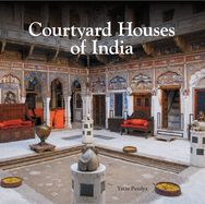 Courtyard Houses of India