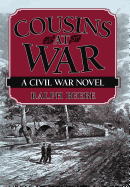 Cousins at War: A Civil War Novel