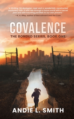 Covalence: The Bonded Series, Book One - Smith, Andie L