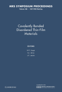 Covalently Bonded Disordered Thin-Film Materials: Volume 498