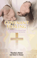 Covenant Healing: Bridging the Denominational Divide through Theological Understanding