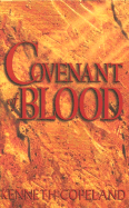 Covenant of Blood - Copeland, Kenneth