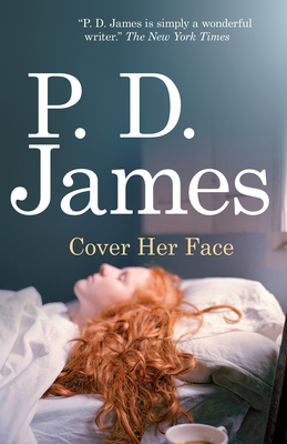 Cover Her Face: An Adam Dalgliesh Mystery - James, P D