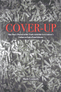 Cover-Up: One Man's Pursuit of the Truth Amid the Governemnt's Failure to End a Ponzi Scheme - Connolly, Mark