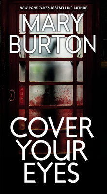 Cover Your Eyes - Burton, Mary