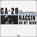 Naggin' on My Mind [7" Vinyl]
