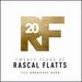 Twenty Years of Rascal Flatts-the Greatest Hits