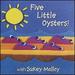 Five Little Oysters