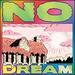 No Dream