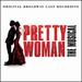 Pretty Woman: the Musical / O.B.C.R. [Vinyl]