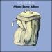 Mona Bone Jakon (50th Anniversary Remastered) [Vinyl]
