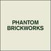 Phantom Brickworks [Vinyl]