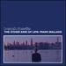 The Other Side of Life: Piano Ballads (Deep Sea Vinyl)