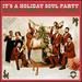 It's a Holiday Soul Party [Vinyl]