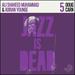 Doug Carn Adrian Younge & Ali Shaheed Muhammad-Jazz is Dead 005 (2 Lp)