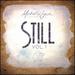 Still Vol. 1