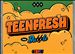 TEENFRESH