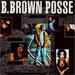 B. Brown Posse