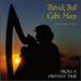 Celtic Harp, Vol. 2: From a Distant Time