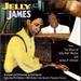 Jelly & James: the Music of Jelly-Roll Morton and James P. Johnson