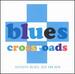 Blues Crossroads: Acoustic Blues, Old & New