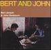 Bert & John