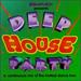 Deep House Party 1