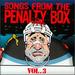 Songs From the Penalty Box Vol 3